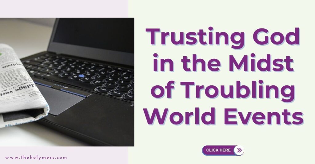 Trusting God in Troubling Times