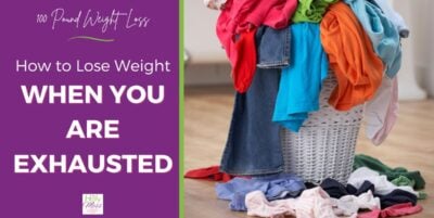 How to lose weight when you are exhausted