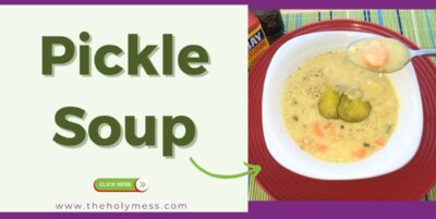 Pickle Soup for the pickle lovers