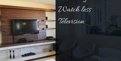 Watch Less TV