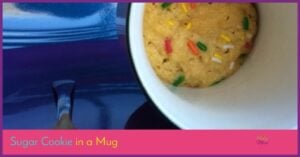 Sugar Cookie in a Mug Recipe|The Holy Mess