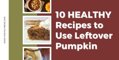 10 Healthy Ways to Use Leftover Canned Pumpkin