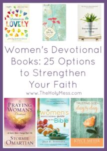 Women's Devotional Books: 25 Options to Strengthen your Faith|The Holy Mess