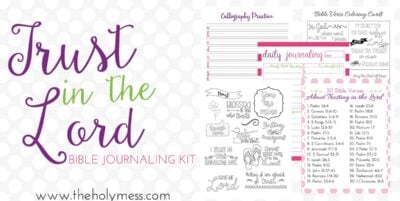 Trust in the Lord Bible Journaling Kit|The Holy Mess
