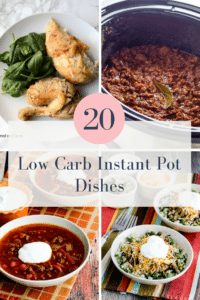 20 Low Carb Instant Pot Recipes