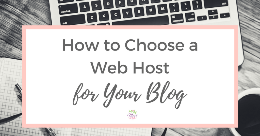 How to Choose a Web Host for Your Blog