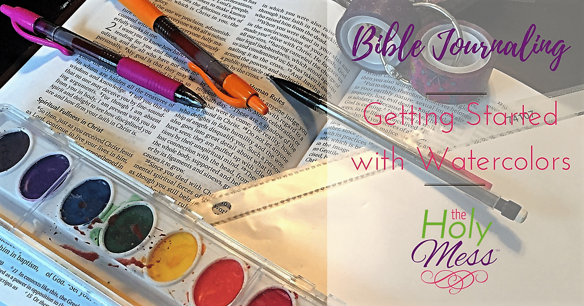 Bible Journaling Getting Started with Watercolors
