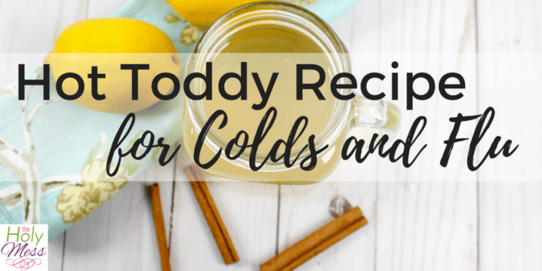 Hot Toddy Recipe for Cough, Colds and Flu in a jar
