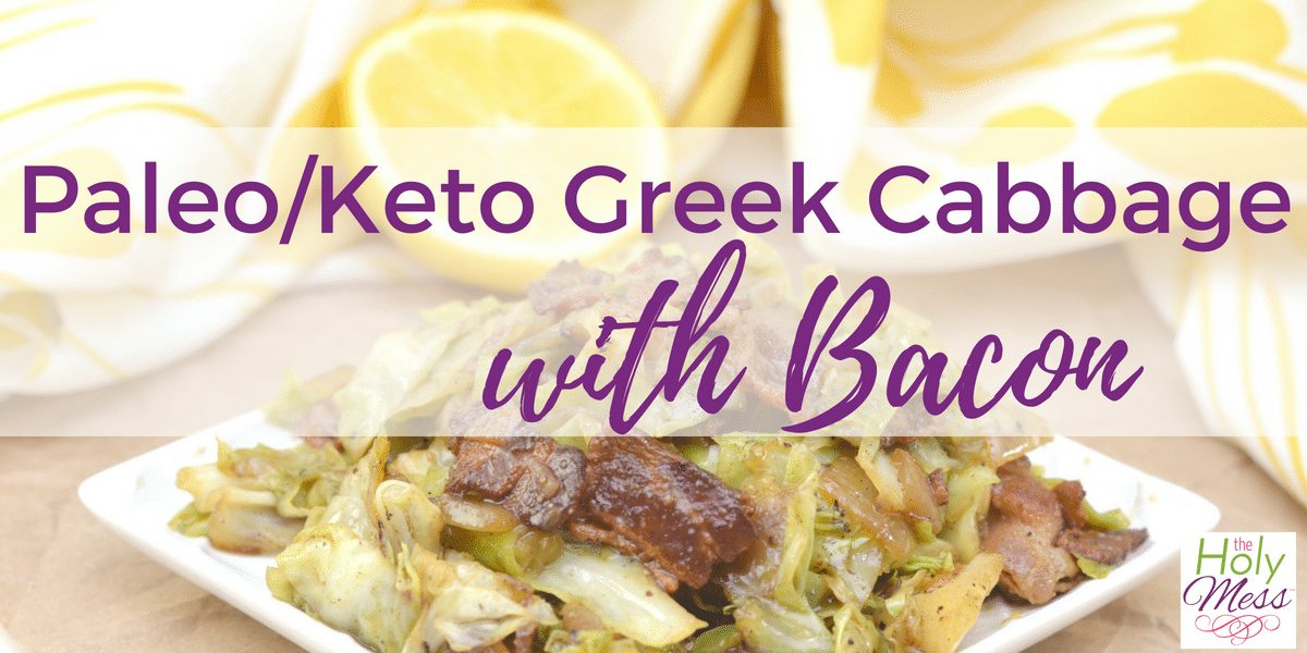 Paleo/Keto Greek Cabbage with Bacon recipe