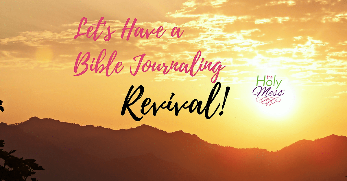 Let's Have a Bible Journaling Revival