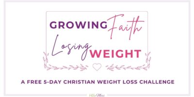 Growing Faith, Losing Weight