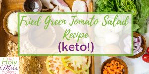 Fried Green Tomato Salad #keto