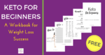 Free Printable Keto for Weight Loss Workbook The Holy Mess