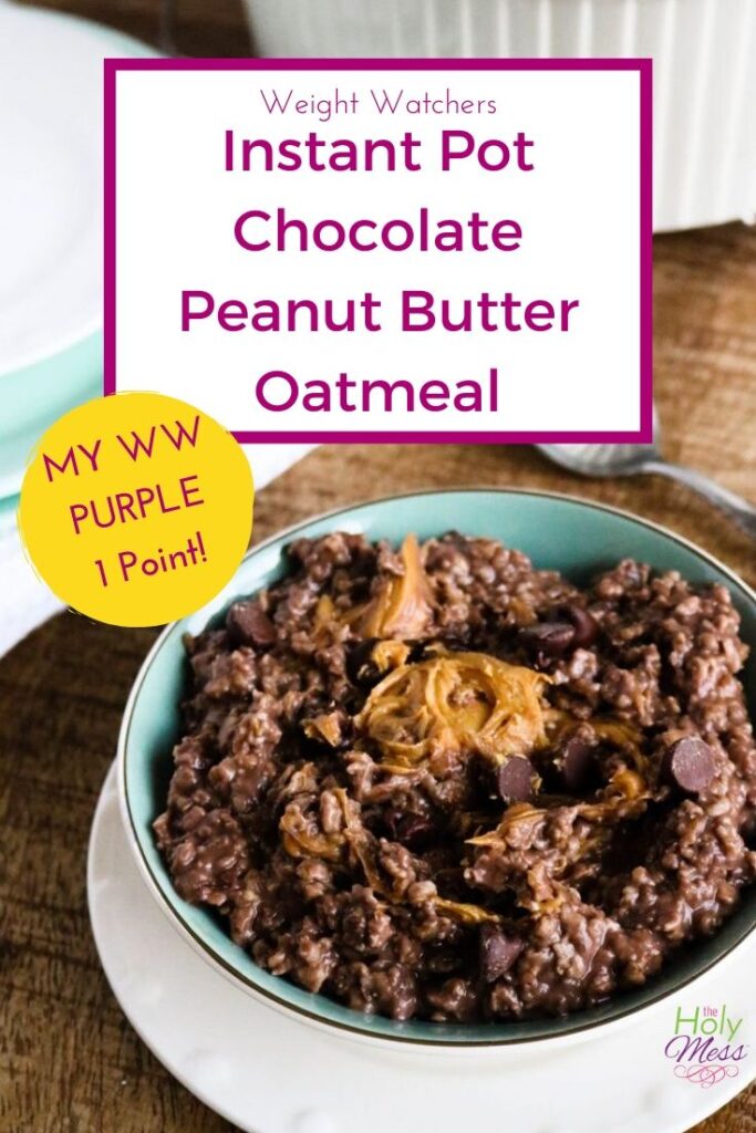 Instant Pot WW Chocolate Oatmeal for Purple Plan