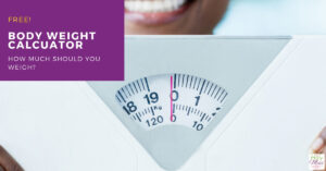 How much should I weigh?