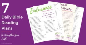 7 printable Bible scripture plans to grow in faith
