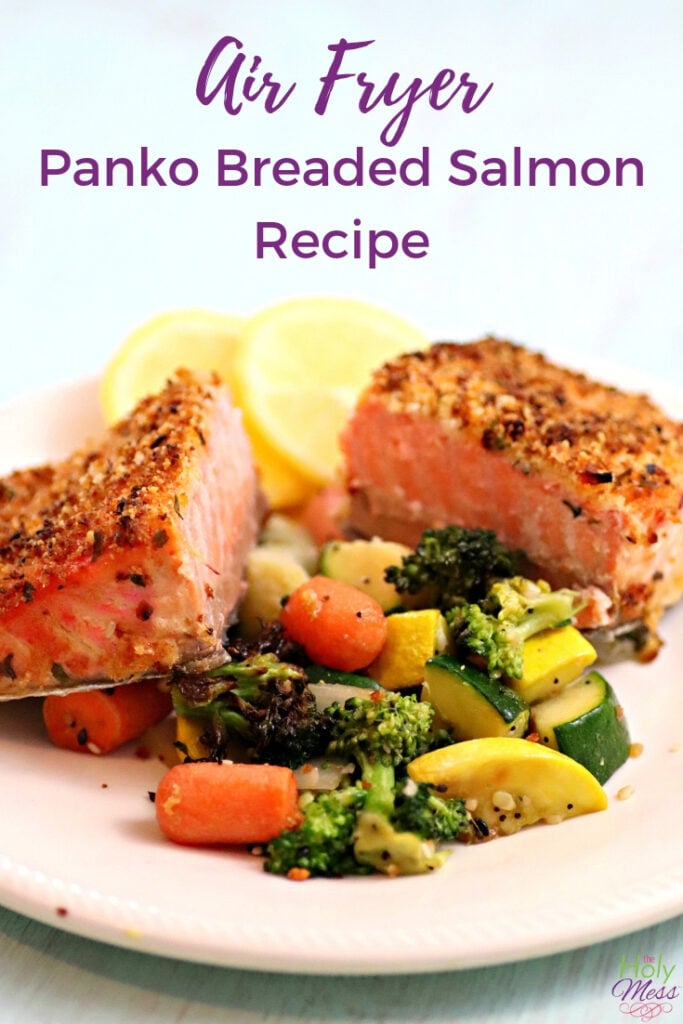 Air Fryer Panko Breaded Salmon Recipe Healthy Dinner Recipe The Holy Mess