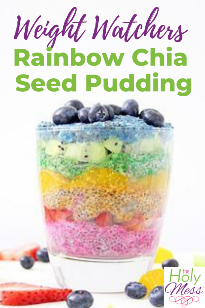 Weight Watchers Rainbow Chia Seed Pudding The Holy Mess