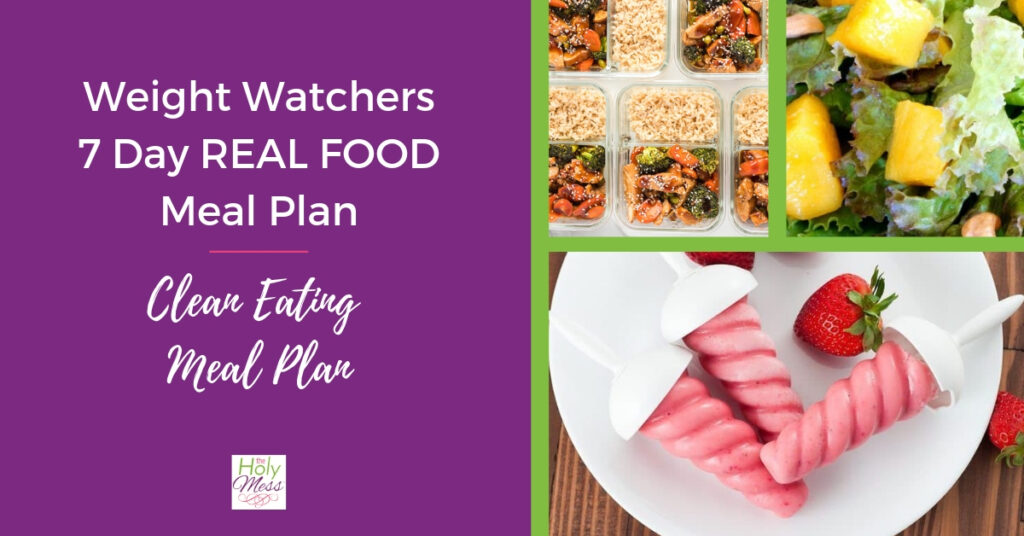 Weight Watchers Clean Eating 7 day meal plan