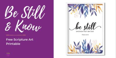 Be Still and Know Bible Verse Art