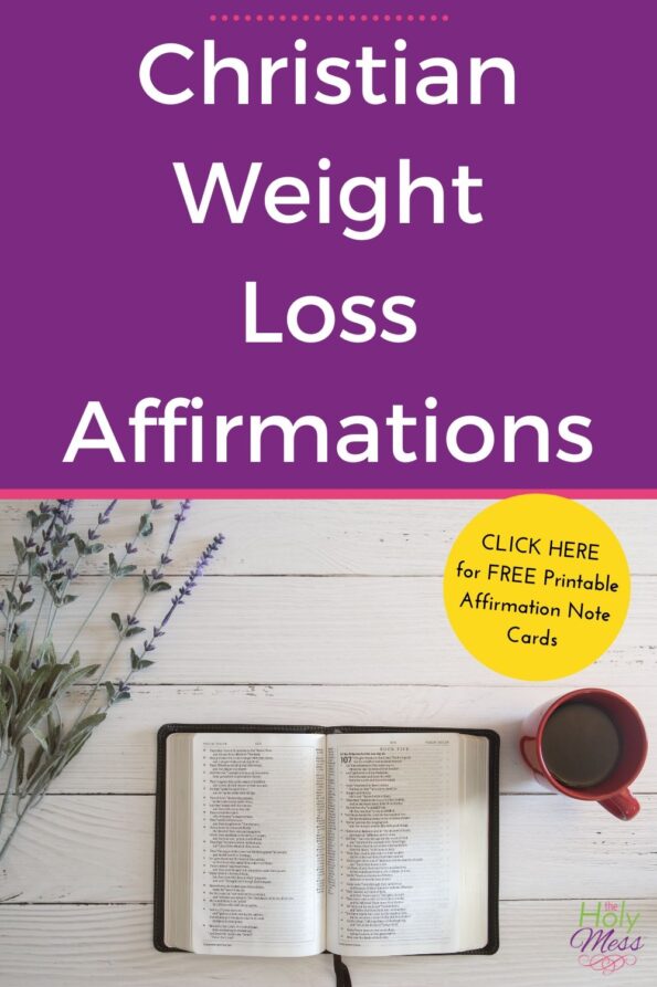 7 Christian Weight Loss Affirmations