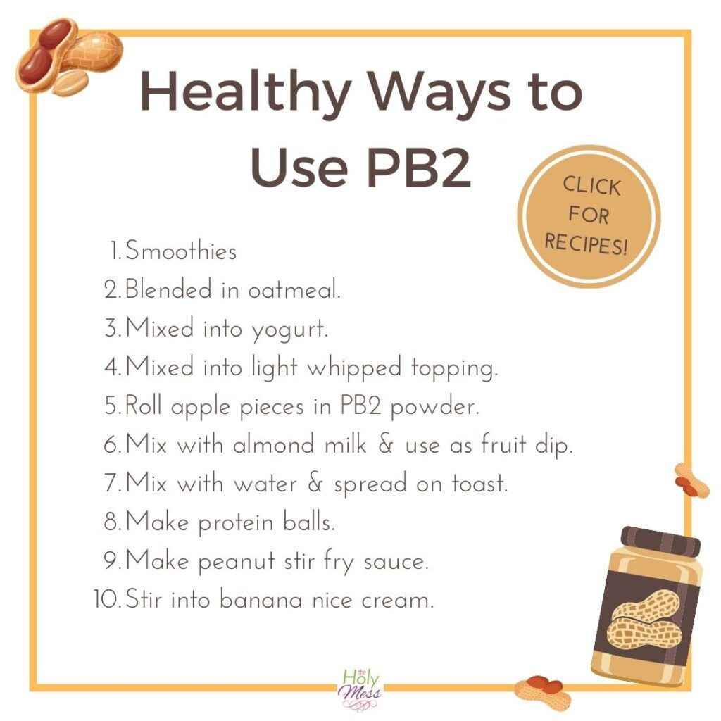 Healthy Ways to Use PB2