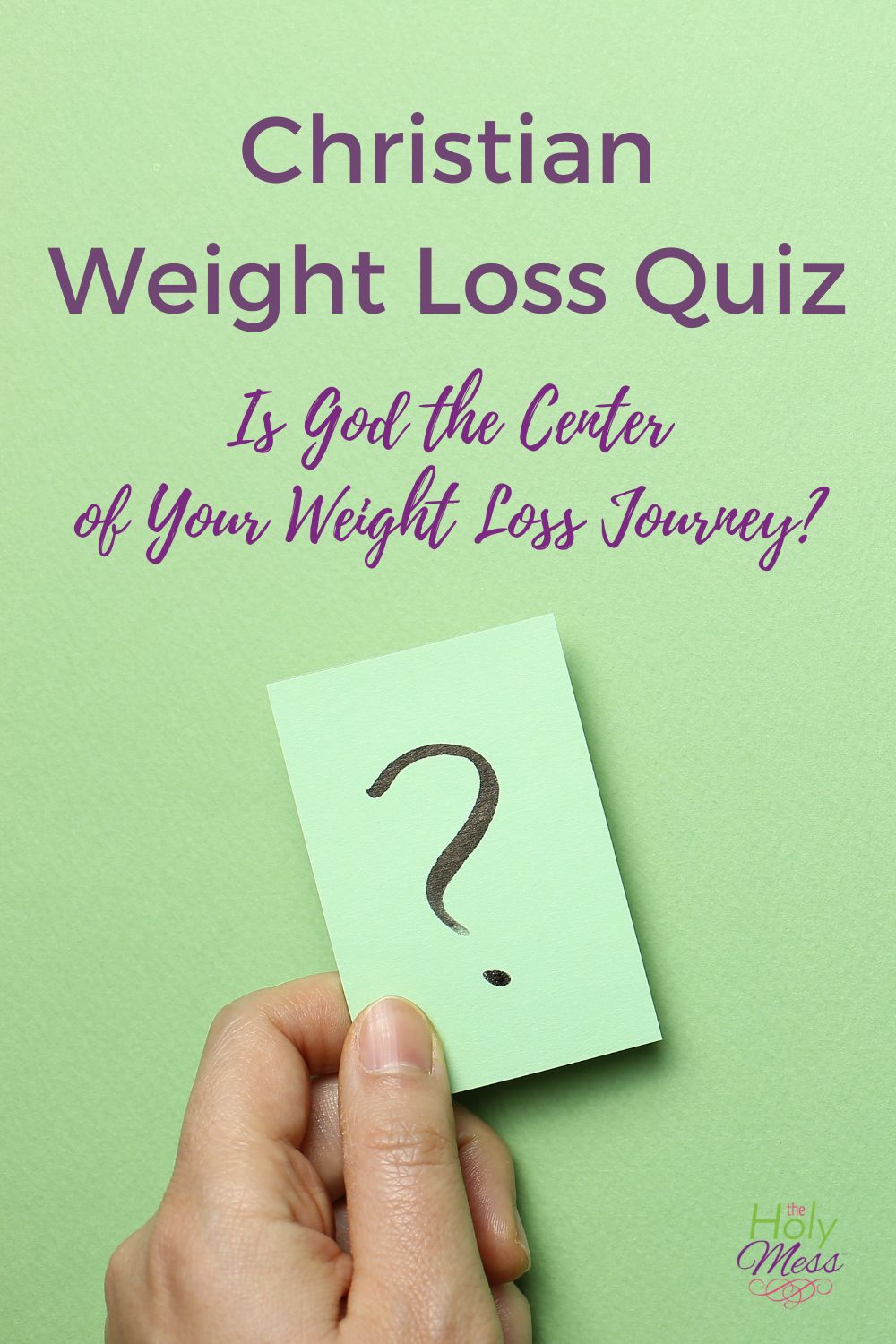 Christian Weight Loss Quiz Is God at the Center of Your Weight Loss