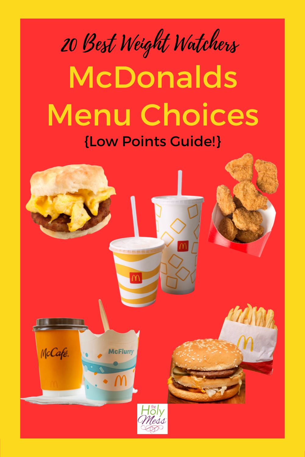 20 Weight Watchers McDonalds Menu Choices {Low Points Guide}