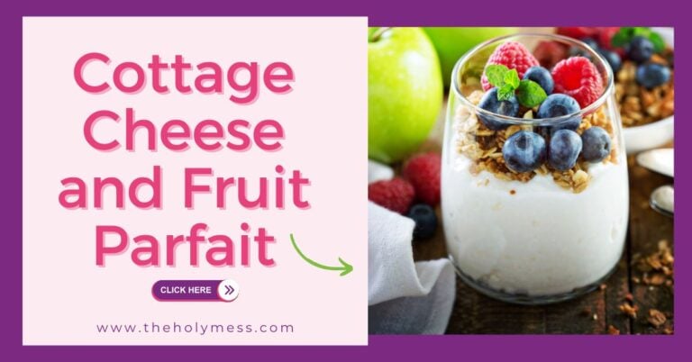 Cottage Cheese and Fruit Parfait