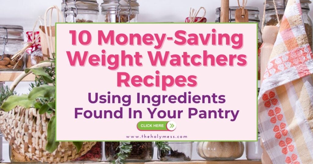 10 Money Saving Weight Watchers Recipes