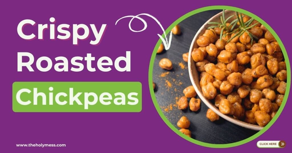 Crispy Roasted Chickpeas