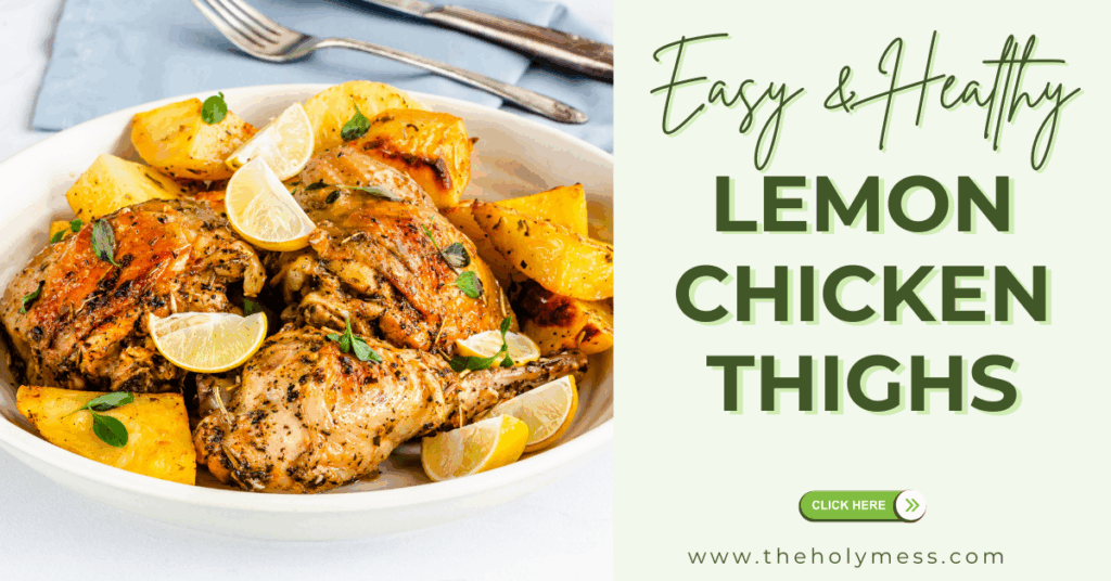 Easy and Healthy Lemon Chicken Thighs