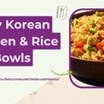Easy Korean Chicken & Rice Bowls
