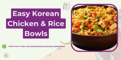 Easy Korean Chicken & Rice Bowls