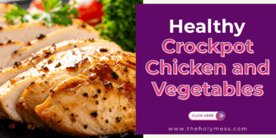 Healthy Crockpot Chicken and Vegetables