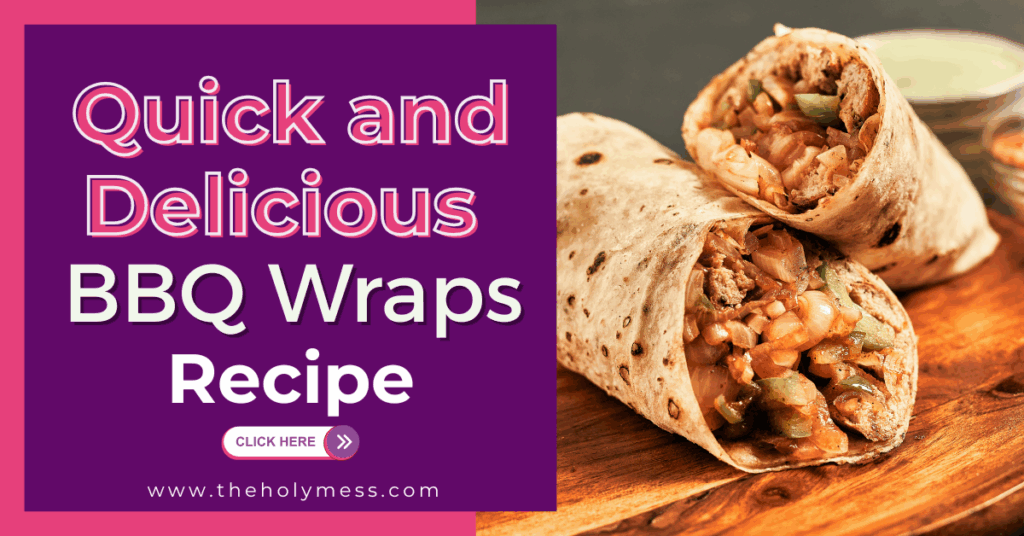 Quick and Tasty BBQ Wraps