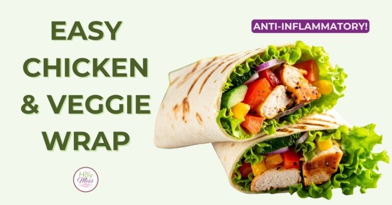 Easy Chicken Veggie Wrap (Anti-Inflammatory Lunch Recipe)