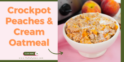 Crockpot Oatmeal - Peaches and Cream