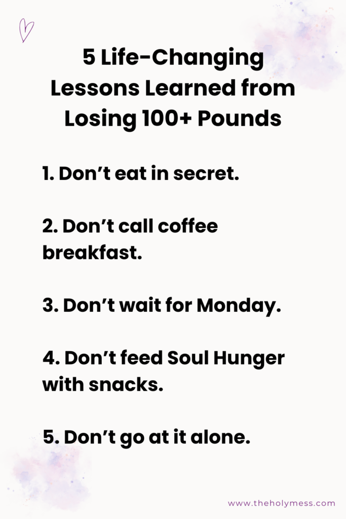5 Life-Changing Lessons from 100 Pounds Lost by Sara Borgstede
