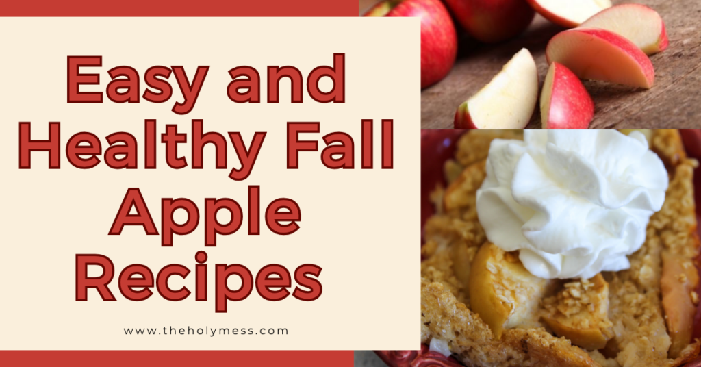 Easy and Healthy Fall Apple Recipes