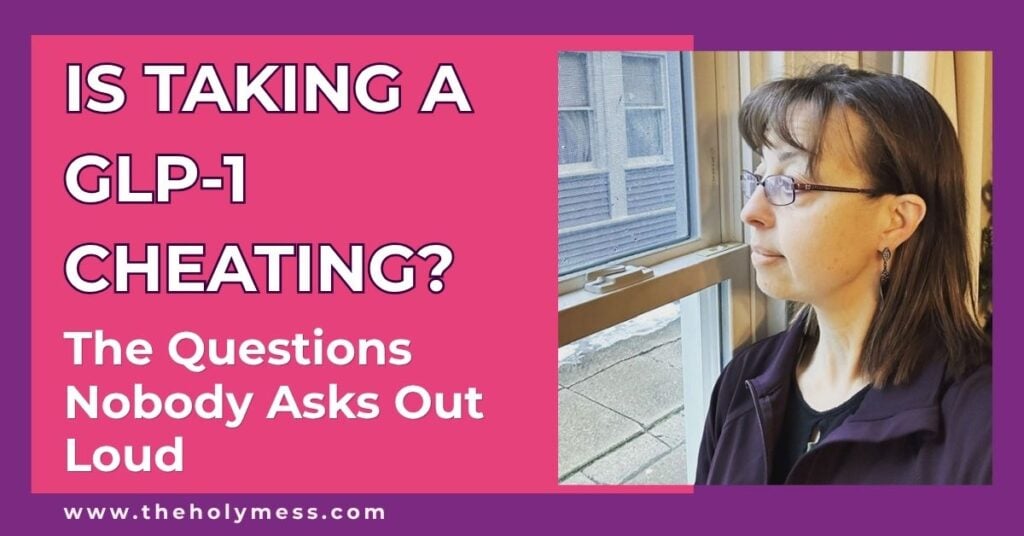 Is Taking a GLP-1 Cheating? Answers for Christian Women